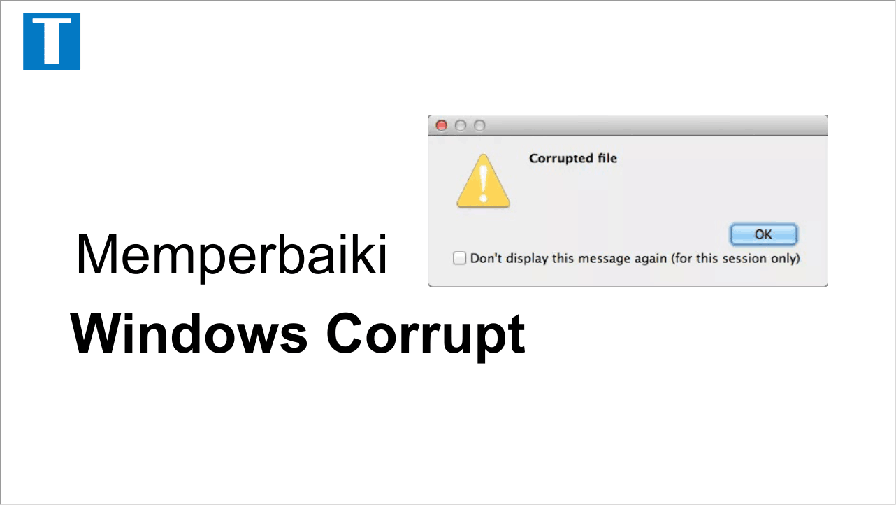 File corrupted. Windows corrupted. Windows corrupted message. File corrupted Windows 10.