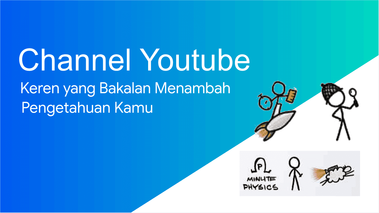 5 channel youtube yang bakalan nambah pengetahuan kamu