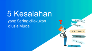 kesalahan diusia muda