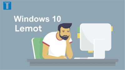 Cara Mengatasi Windows 10 yang Lemot (Lengkap)