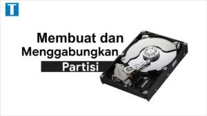 Cara membuat partisi hardisk