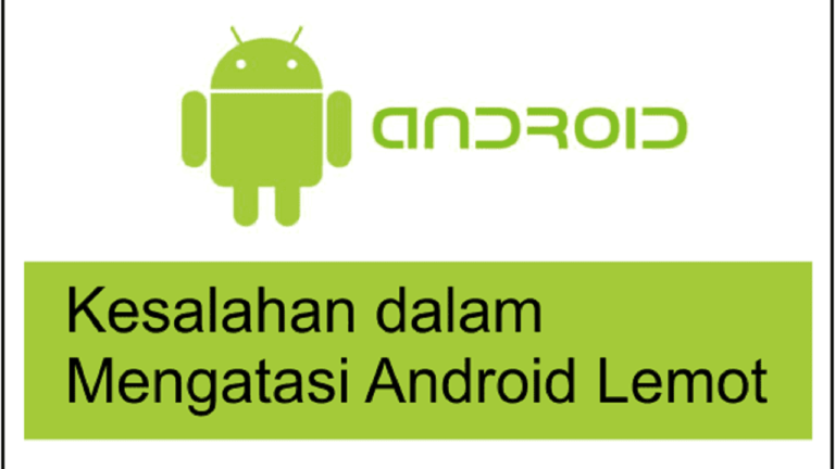 Kesalahan dalam mengatasi hp android yang lemot