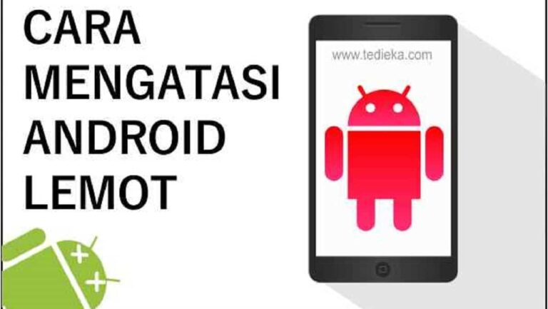 Cara mengatasi HP android lemot