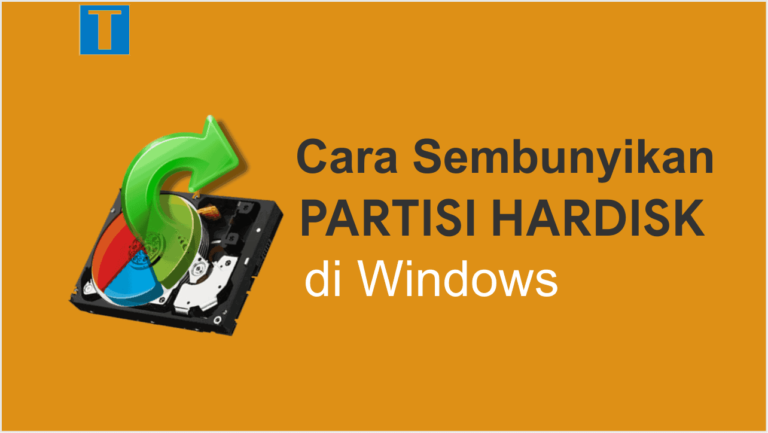 Cara menyembunyikan partisi hardisk