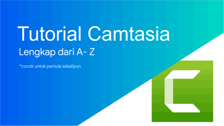 tutorial camtasia lengkap