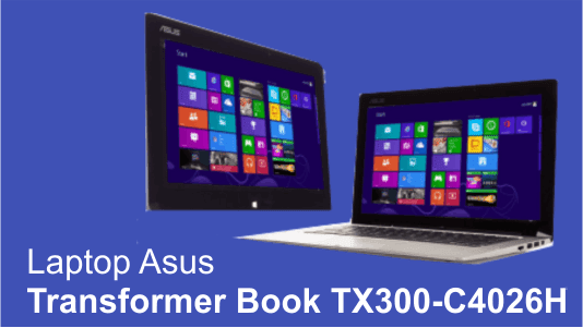 Laptop Asus Transformer Book TX300-C4026H