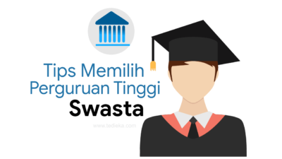 Tips Penting Memilih Perguruan Tinggi Swasta yang Baik