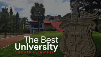 Universitas Terbaik di Sulawesi Selatan Berdasarkan Berbagai Aspek Penilaian