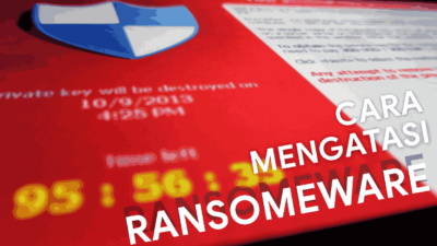 Cara Mengembalikan File yang Terkena Virus Ransomware [Lengkap]