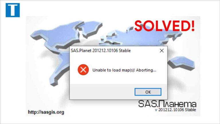 Aplikasi SasPlanet error unable to load map(s) Aborting
