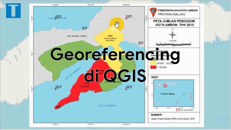 Cara georeferencing di QGIS