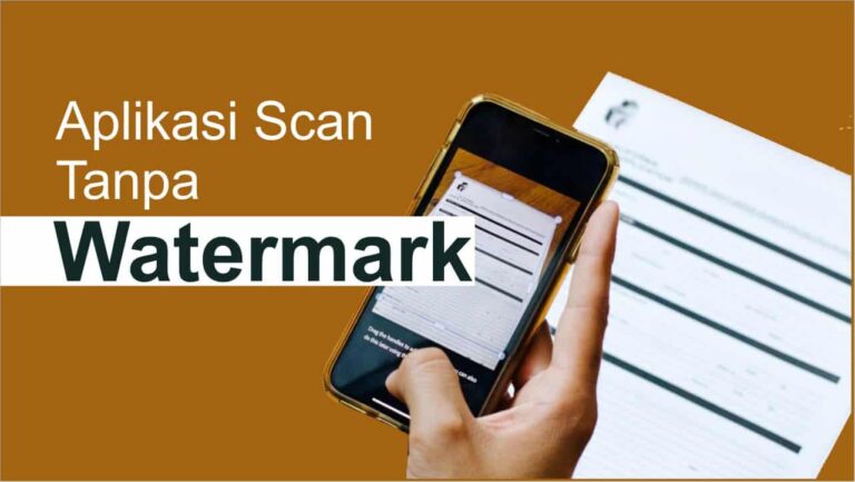 aplikasi scanner tanpa watermark