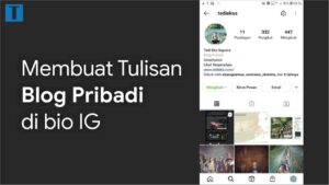 Cara membuat blog pribadi di IG