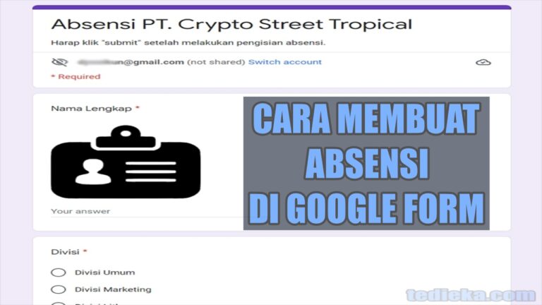 cara membuat absensi di google form