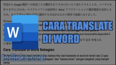 Cara Translate di Word Paling Mudah Beserta Alternatifnya