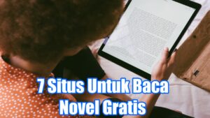 baca novel gratis tanpa aplikasi