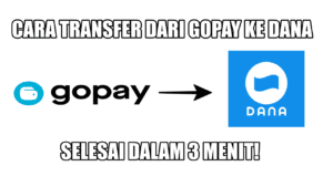 cara transfer dari gopay ke dana