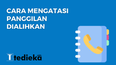 Cara Mengatasi Panggilan Dialihkan (Pasti Berhasil)