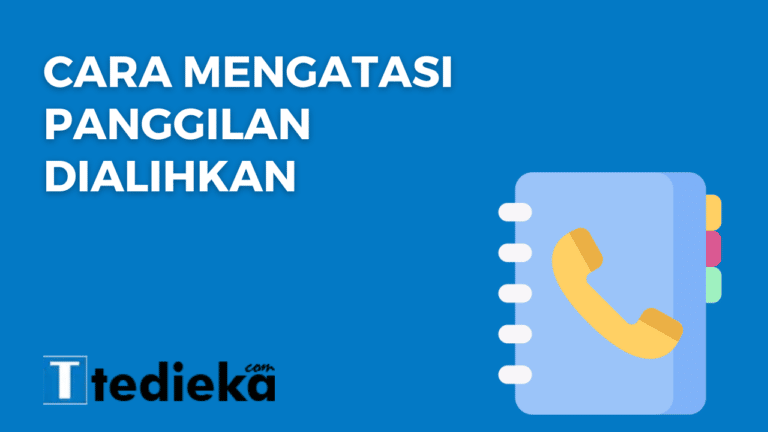 cara mengatasi panggilan dialihkan