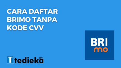 Cara Daftar Brimo Tanpa Kode CVV Dengan Mudah