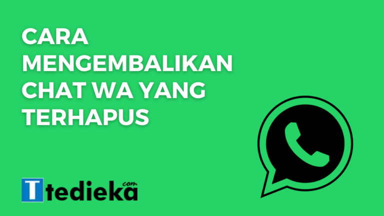 cara mengembalikan chat wa yang terhapus permanen tanpa aplikasi