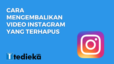 Cara Mengembalikan Video Instagram Yang Terhapus di Galeri Dengan Mudah