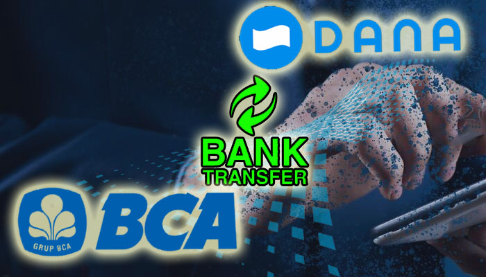 Cara Transfer BCA ke Dana