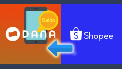 3 Cara Transfer ShopeePay ke Dana – Tanpa Verifikasi dan Biaya Admin