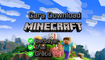 3 Cara Download Minecraft – Dari Berbayar Hingga Gratisan!!