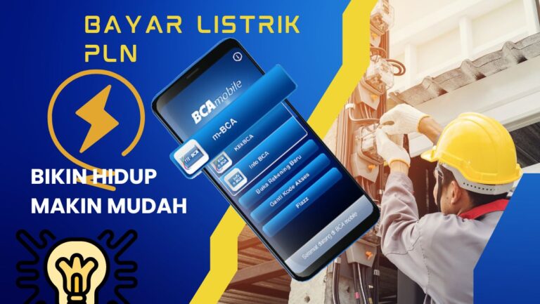 Cara Bayar Listrik Lewat M-Banking BCA