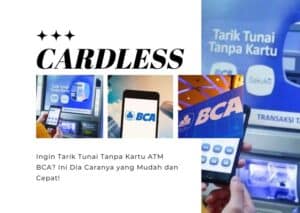 Cara Tarik Tunai Tanpa Kartu ATM BCA