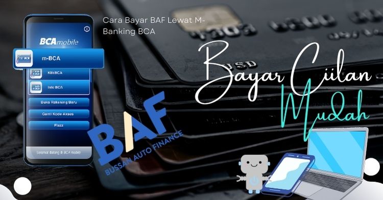 Cara Bayar BAF Lewat M-Banking BCA – Solusi Nyicil Barang Impian!