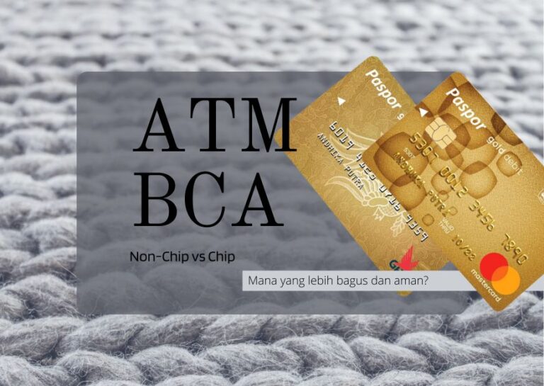 Perbedaan Kartu ATM BCA Chip dan Non Chip