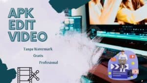 APK Edit Video Tanpa Watermark