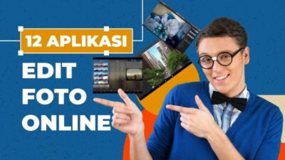 12 Aplikasi Edit Foto Online Terbaik – Gak Perlu Install Ini dan Itu!