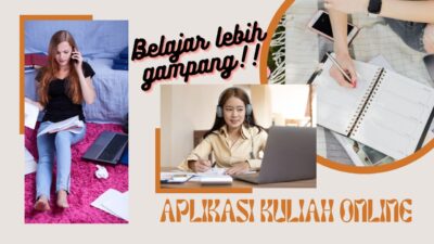 10 Aplikasi Kuliah Online – Makin Cerdas dan Belajar Menjadi Tambah Asyik!!