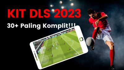 30+ Kit DLS 2023 – Seragam Terbaik untuk Dream League Soccer Tahun Ini!