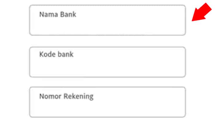 Isi kolom isian Nama Bank, Kode Bank, dan Nomor Rekening