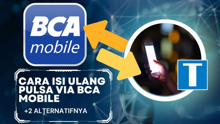 Cara Isi Pulsa Lewat M-Banking BCA