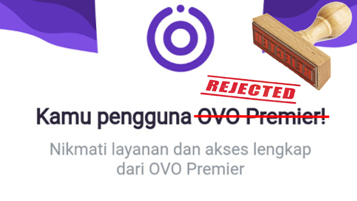 Kenapa Akun Tidak Dapat di Upgrade ke OVO Premier?
