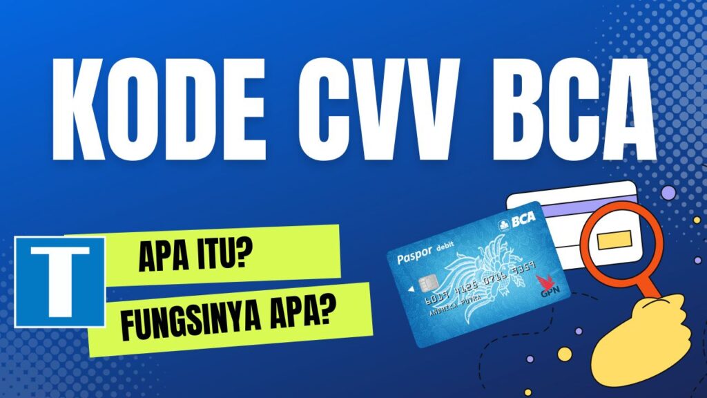 mengenal-apa-itu-kode-cvv-bca-contoh-dan-cara-melihatnya