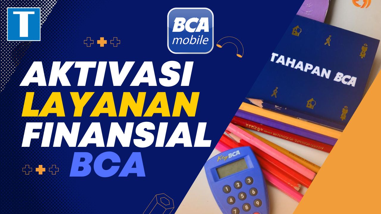 Aktivasi Layanan Finansial BCA