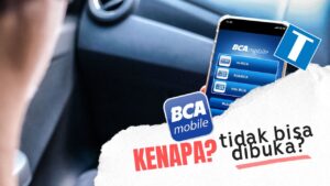 Kenapa m-Banking BCA Tidak Bisa Dibuka