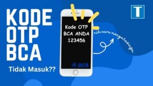 Kode OTP BCA Tidak Masuk