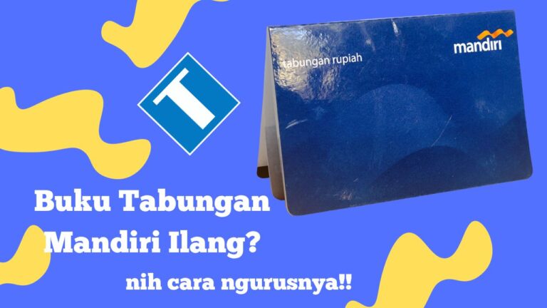 Buku Tabungan Mandiri Hilang