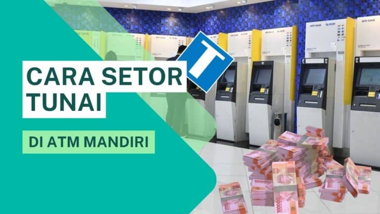 Cara Setor Tunai di ATM Mandiri