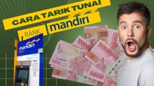 Cara Tarik Tunai Tanpa Kartu ATM Mandiri