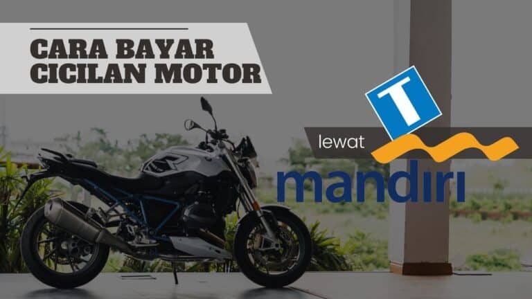 Cara Bayar Cicilan Motor Lewat m-Banking Mandiri