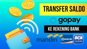 Cara Transfer Gopay ke Rekening