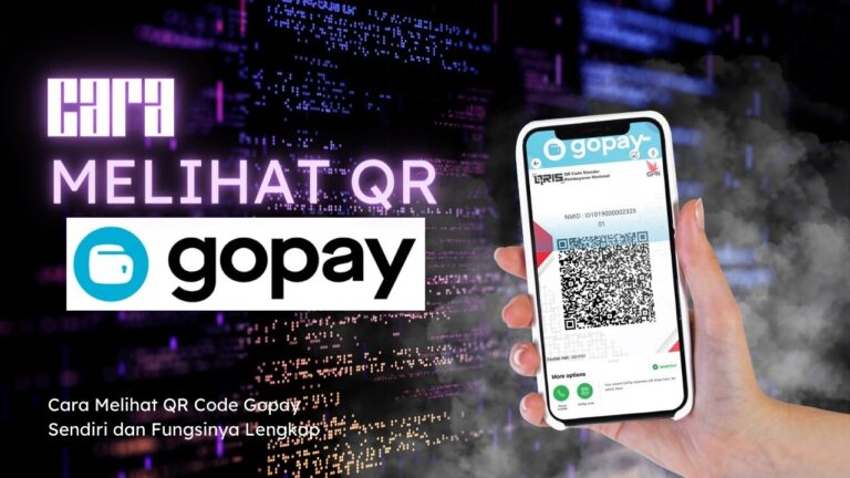 Cara Melihat QR Gopay